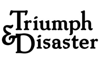 Triumph & Disaster image